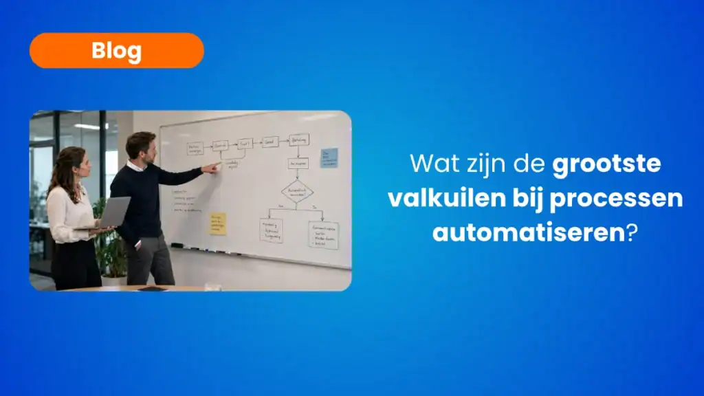 Blogheader over de grootste valkuilen bij processen automatiseren